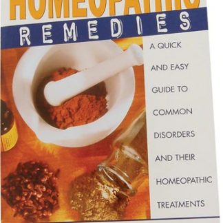 Book Homeopathic Remedies-A Concise Reference to Understanding & Using Homeopathic Medicine -- 1 Book